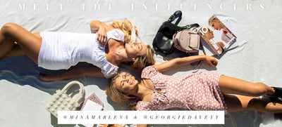Meet The Influencers @minamarlena & @georgiedaveyy