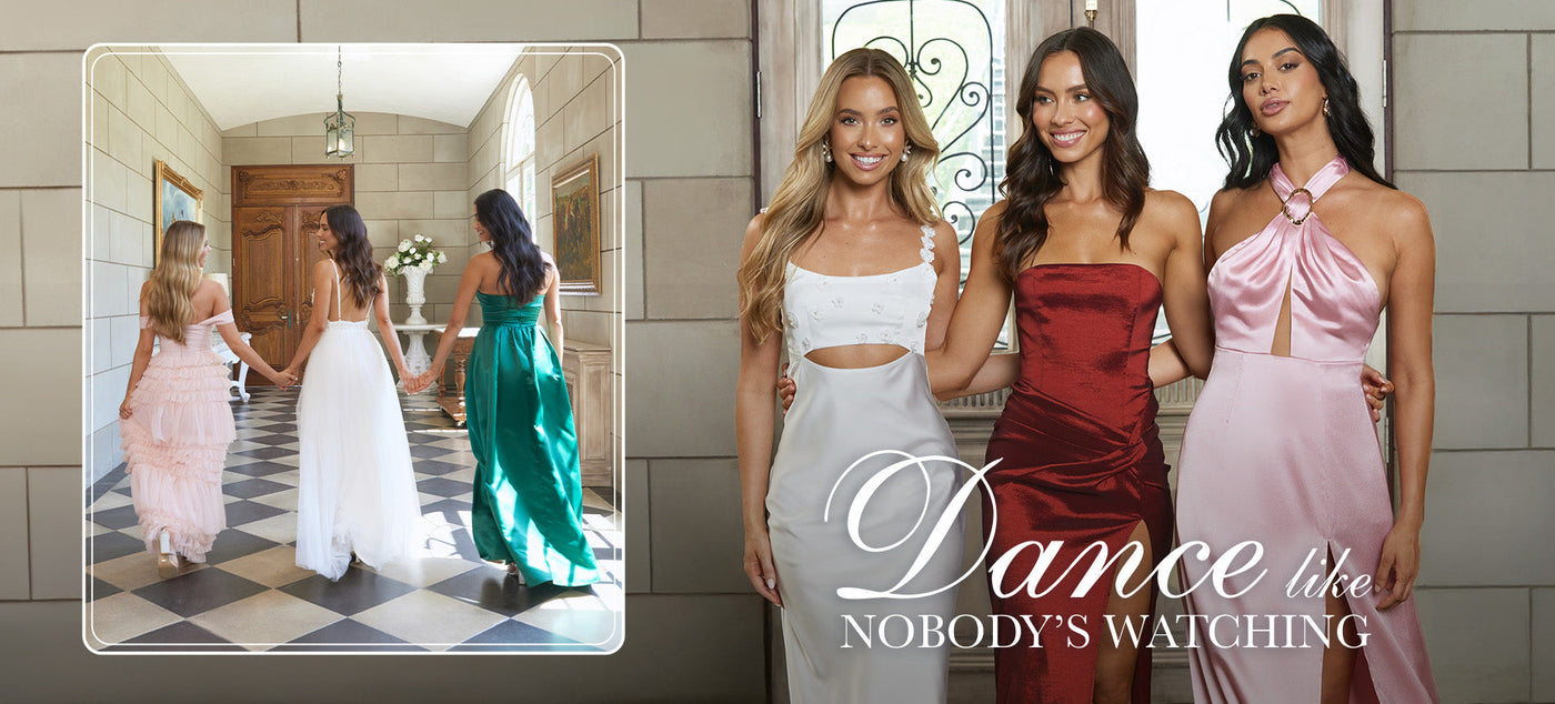 For Our Prom Queens: Dance Like Nobody's Watching Has Landed
