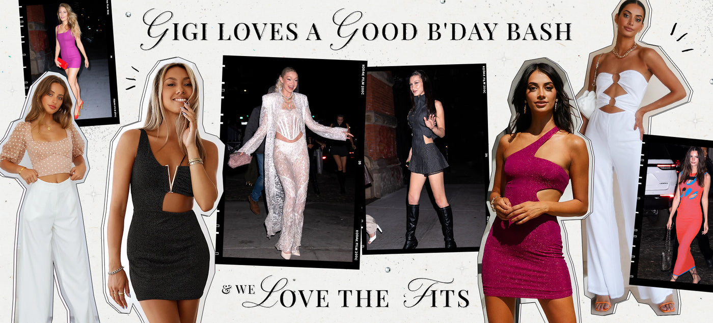 Gigi Loves A Good B'Day Bash & We Love The 'Fits!