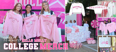Concept to Reality: Hello Molly College Merch