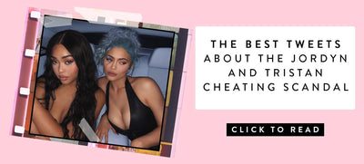 The Best Tweets About The Jordyn And Tristan Cheating Scandal