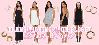 Transitioning Your Closet Post-Grad